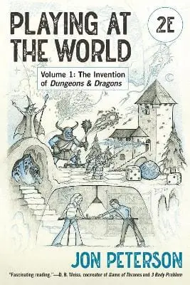 Jon Peterson: Playing At The World, 2E, Volume 1 [2024] Paperback 1
