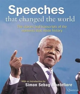 Quercus: Speeches That Changed The World [2008] Hardback 1