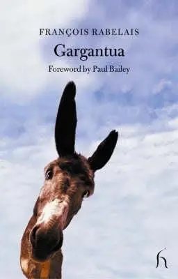 Francois Rabelais: Gargantua [2003] Paperback 1