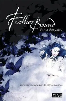Sarah Raughley: Feather Bound [2014] Paperback 1