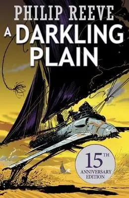 Philip Reeve: A Darkling Plain [2015] Paperback 1