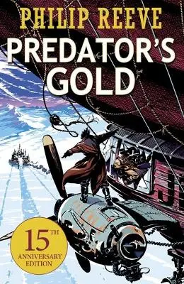 Philip Reeve: Predator's Gold [2015] 1