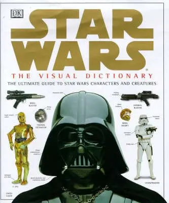 Dr David Reynolds: Star Wars Visual Dictionary [1998] Hardback 1