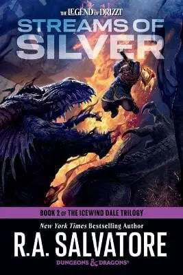 R.A. Salvatore: Streams Of Silver: Dungeons & Dragons [2024] Paperback 1