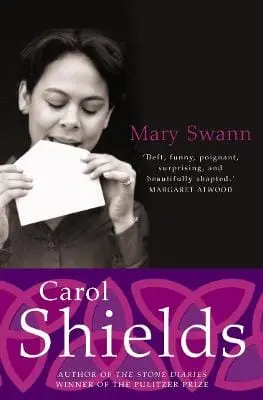 Carol Shields: Mary Swann [2000] Paperback 1