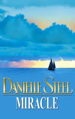 Danielle Steel: Miracle [2005] Hardback 1