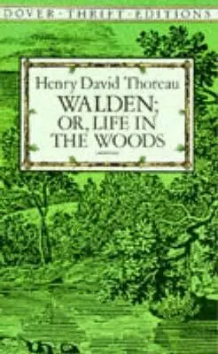 Henry David Thoreau: Walden: Or, Life In The Woods [2000] Paperback 1