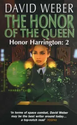 David Weber: The Honor Of The Queen [2000] Paperback 1