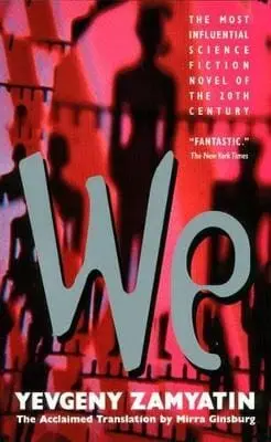 Yeugeny Zamyatin: We [2001] Paperback 1